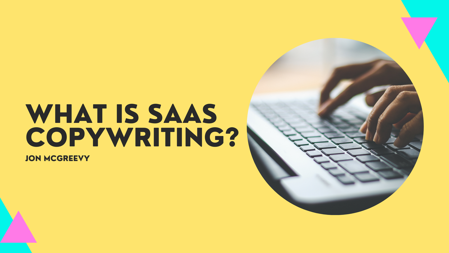 What is SaaS Copywriting? (And Why Most SaaS Companies Get It Wrong)